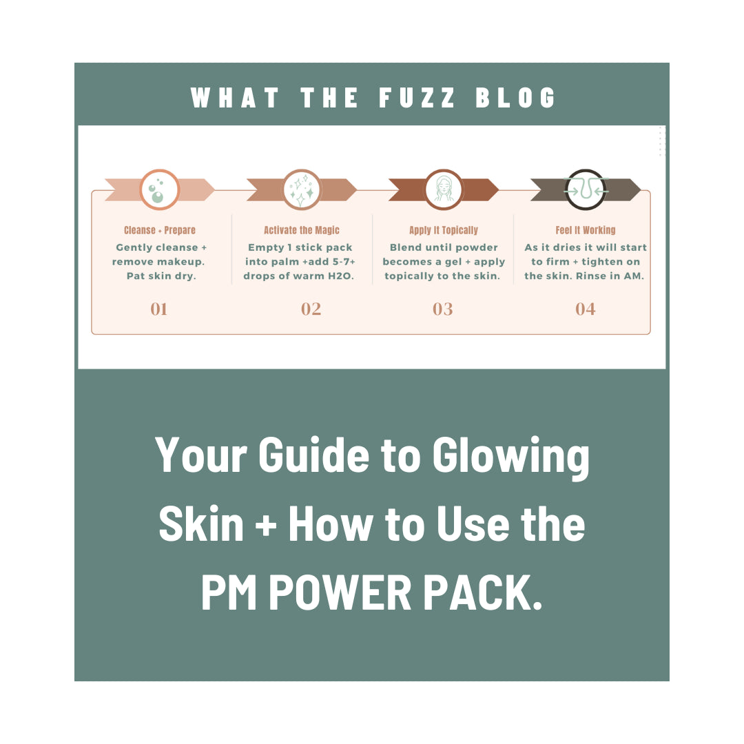 Your Ultimate Guide to Glowing Skin + How to Use the PM POWER PACK